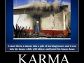 Karma's a b*tch