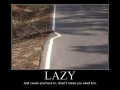 Lazy Road