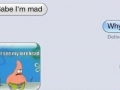 Babe, I'm mad!