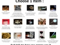 Choose one item!
