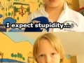 7 yr old's expectations