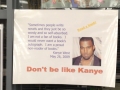 Don't be like Kanye