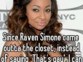 That actually is so Raven