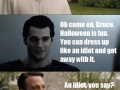 Halloween time Bruce?