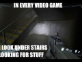 In every video game..