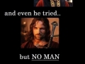 No man could
