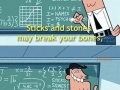 Sticks and stones