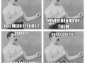 Overly manly man