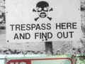 Honest no trespassing signs