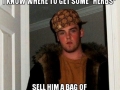 Scumbag dealer