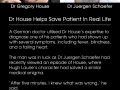 Dr House helps save patient