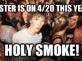 Holy Smoke!