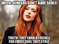 Gingers don't have souls