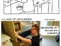 A lack of crackers