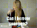 Can I borrow a pen?
