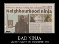 Bad Ninja