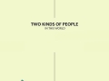 Two kinds of people