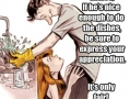 Why I wash the dishes