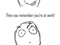That moment..