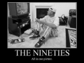 The Nineties