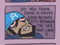 Sand is called sand..