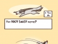 Linoone, use rock smash!