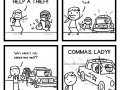 Commas, lady!