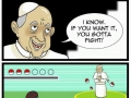 Francis Pope wants to fight