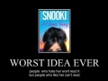 Worst idea ever
