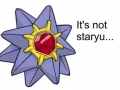 It's not Staryu...