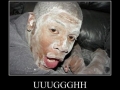 Uuugghhh!
