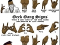 Geek gang signs