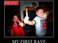 My first rave