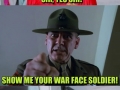 Fabulous war face