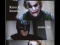 Cause when you're Batman