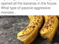 He's gone bananas
