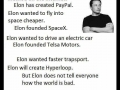 Be like Elon!