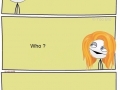 Who?