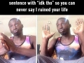 Idk tho