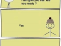 I guess I don't owe you anything then..