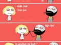 I think I am in love with you..