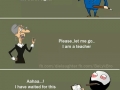 You're a teacher