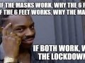 Why the lockdown