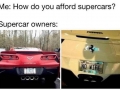 How do you afford supercars