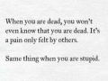 A pain only felt by others