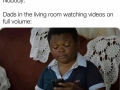 Dads watching videos
