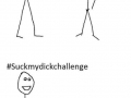 #suckmydickchallenge