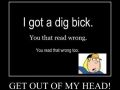 Get out of my head!