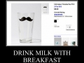 Drink milk with breakfast